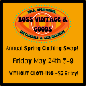 Boss Vintage Clothing Swap May 24